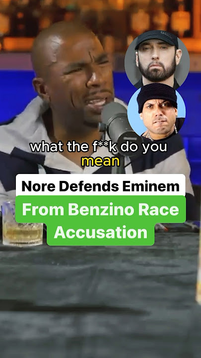 Nore Defends Eminem From Benzino Race Accusation