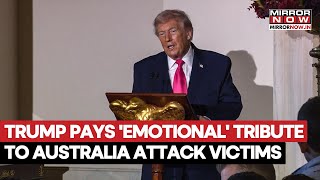 Trump Pays Emotional Tribute To Australia Beach Shooting, Brown University & Syria Attack Victims