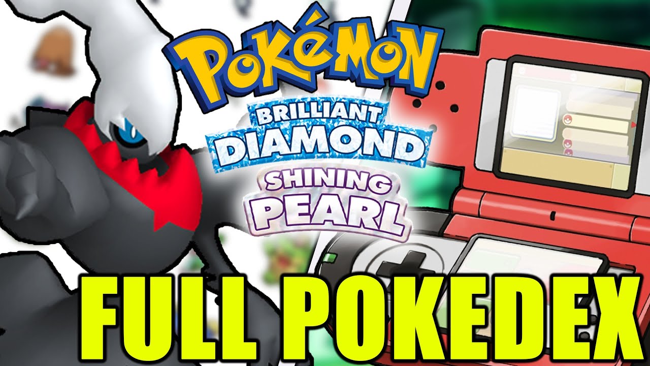 Full Pokedex For sp Pokemon Brilliant Diamond And Shining Pearl Pokedex Breakdown Discussion Youtube