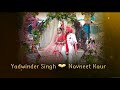 Latest Cinematic Wedding Highlights 2024 | Yadwinder Singh &amp; Navneet Kaur | Deepu Mehta Studio