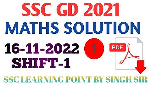 SSC GD 2021 (16 NOV, 2021. 1st shift) Maths Solution|| GD Solved Paper by Singh Sir.