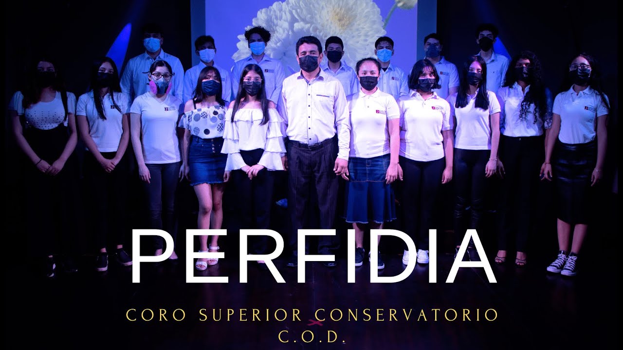 Perfidia - CORO SUPERIOR COD
