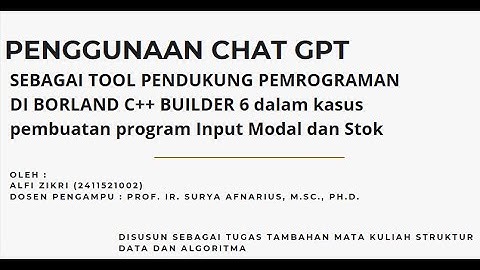 PENGGUNAAN CHAT GPT SEBAGAI TOOL PENDUKUNG PEMROGRAMANDI BORLAND C++ BUILDER 6