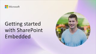 Getting started with SharePoint Embedded