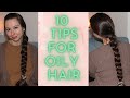 10 TIPS FOR OILY HAIR ♥