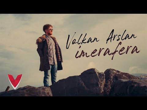 Volkan Arslan – İmerafera (Official Video)