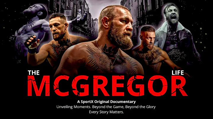 Conor McGregor • The McGregor Life • Documentary