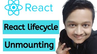 React Lifecycle Unmounting Pythonepoint Tutorial