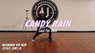 Soul for Real  |  Candy Rain  |  Choreography by George Jones Jr.