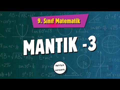 Mantık - 3 | Bağlaçlar, Açık Önerme, Niceleyiciler | 9.Sınıf Matematik | 2024