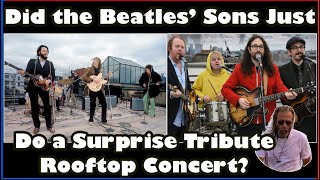 Did the Beatles’ Sons Just Do a Surprise Rooftop Concert? #thebeatles