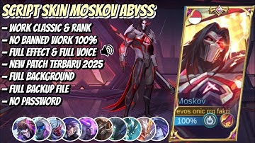 Script Skin Moskov Abyss - Doom Incarnate No Password | Full Effect Voice | Patch Terbaru