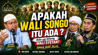 BENARKAH WALI SONGO ITU ADA ⁉️ Jawaban Mengejutkan dari Ust Firanda Buya Yahya & Ust Adi Hidayat.