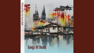 Gangs of Death