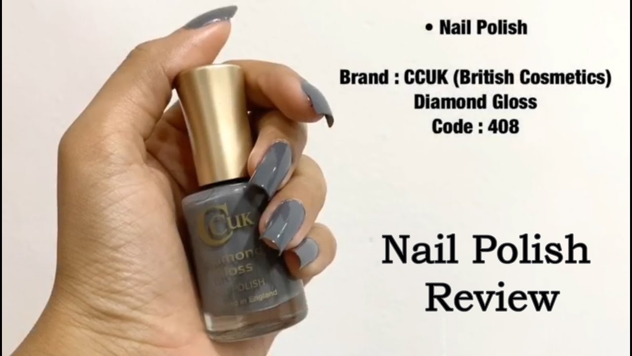CCUK Diamond Gloss Grey 408 Nail Polish Review YouTube