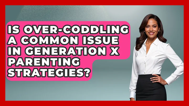 Is Over-Coddling a Common Issue in Generation X Parenting Strategies? | The Gen X Rewind News