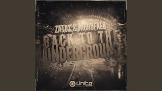 Смотреть клип Back To The Underground (Radio Edit)