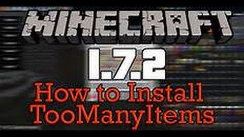 How to install toomanyitems 1.7.2
