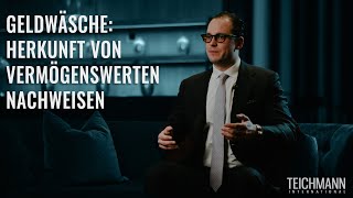 Geldwäsche: Herkunft von Vermögenswerten nachweisen