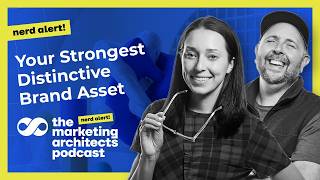 Nerd Alert: Your Strongest Distinctive Brand Asset