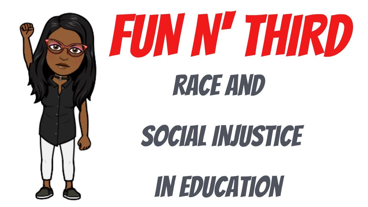 Race and Social Injustice in Education