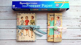 FREEZER PAPER's DONE IT AGAIN! How To Make SEWING PATTERN Junk Journals! 2 PROJECTS! Easy TUTORIAL!