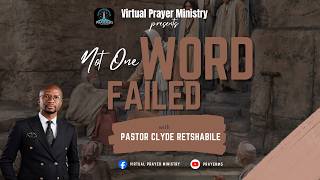 2026-03-26_Not One Failed_Pastor Clyde Retshabile_Day 5