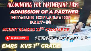 ADMISSION OF A PARTNER #13  for#emrs #emrspgtcomm#education#exam#12thcommerce