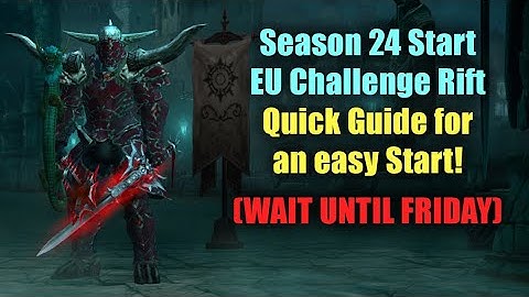 EU Challenge Rift for Season 24 Start - Quick Guide - Don