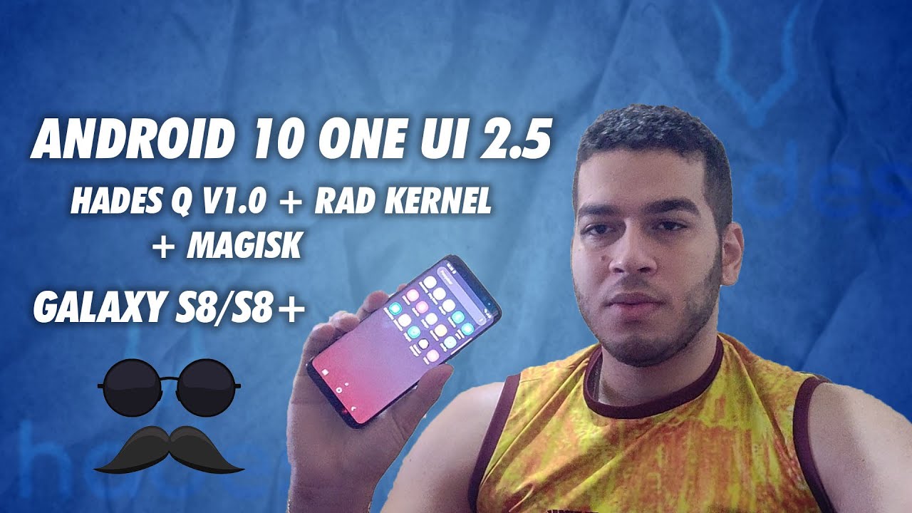 One UI 2.5 android 10 para S8/S8+/N8 - Hades Q V 1.0 - YouTube