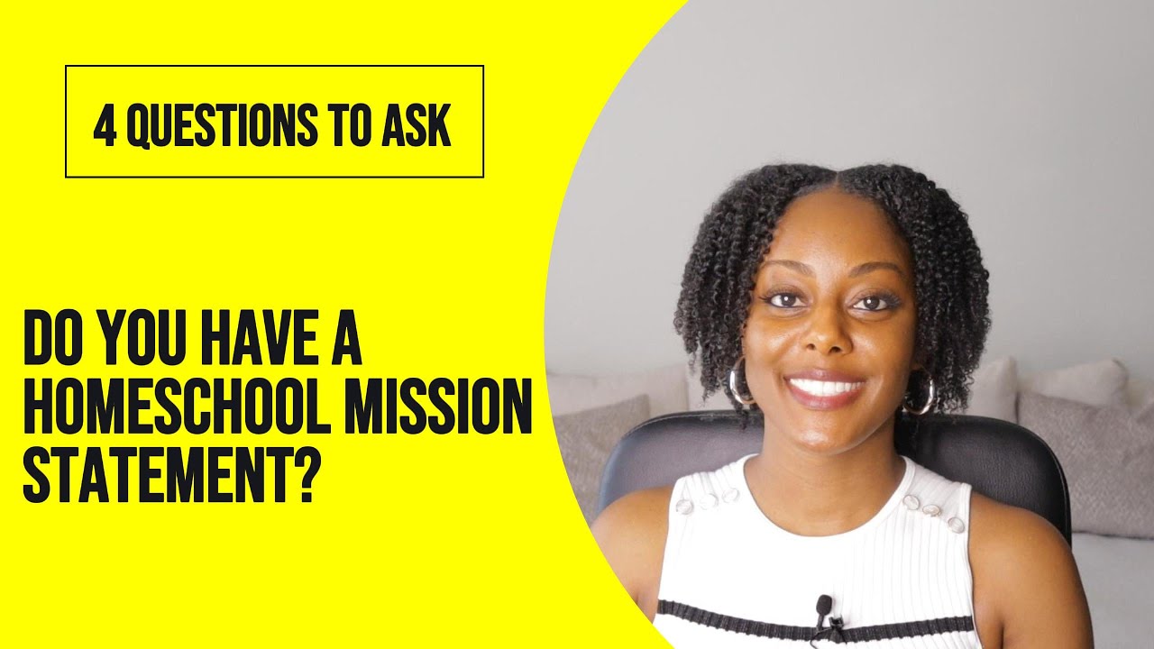 Do You Have a Homeschool Mission Statement?
