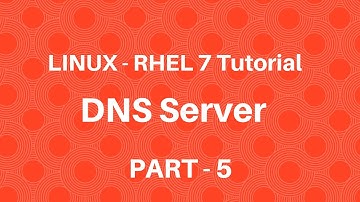 Linux in Hindi - RHEL 7 - DNS Server - Part 5 - Seven Layer Technologies