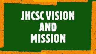 JHCSC Vision and Mission