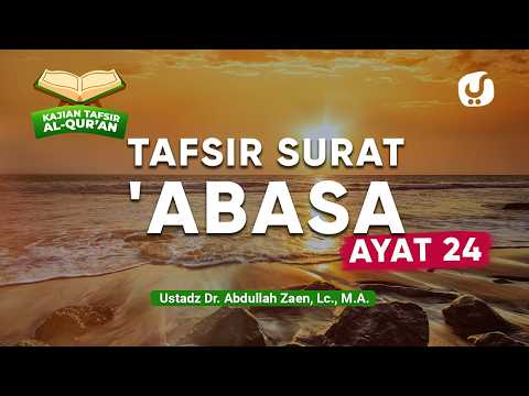 Tafsir of Surah Abasa Verse 24