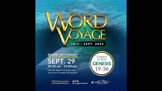 Word Voyage||Genesis 19 - 36|| September 29, 2024