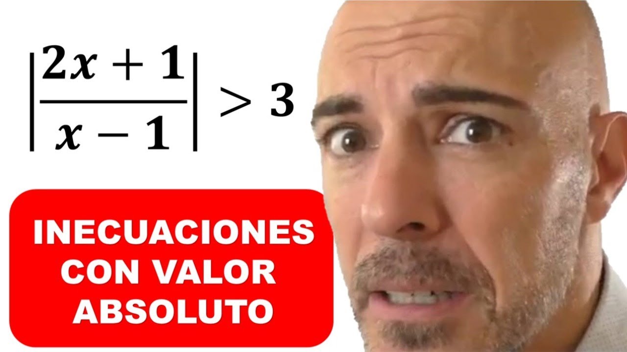 CÓMO RESOLVER INECUACIONES CON VALOR ABSOLUTO