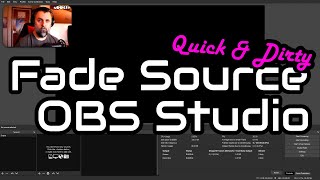 OBS Tutorial Fade In Out Source