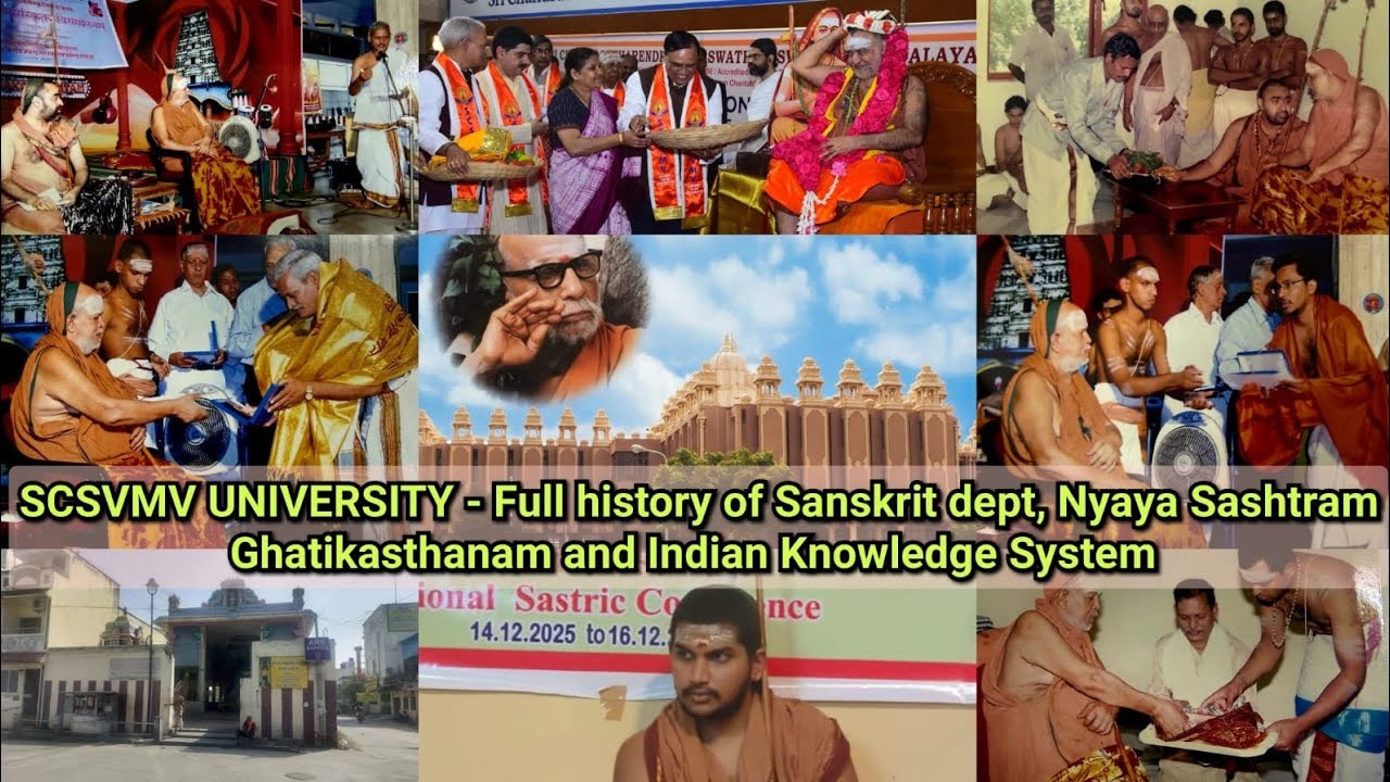 Experience with Mahaperiyava - FULL HISTORY OF SANSKRIT/NYAYA DEPT, SCSVMV VC Srinivasa Gullapalli 