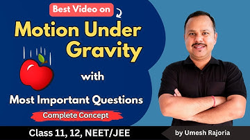 Motion Under Gravity | Previous year questions | Equations of kinematics | class 11 Physics #cbse