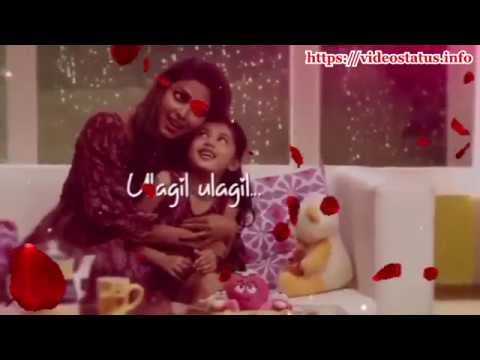 அம்மா-ஐ-லவ்-யூ---amma-i-love-you---tamil-whatsapp-status-video-song-download