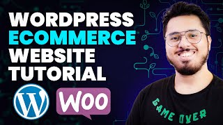Tutorial: Create a WordPress eCommerce Website for Beginners 🔥