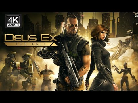 Deus Ex: The Fall | 4K60 | Longplay Full Game Walkthrough No Commentary