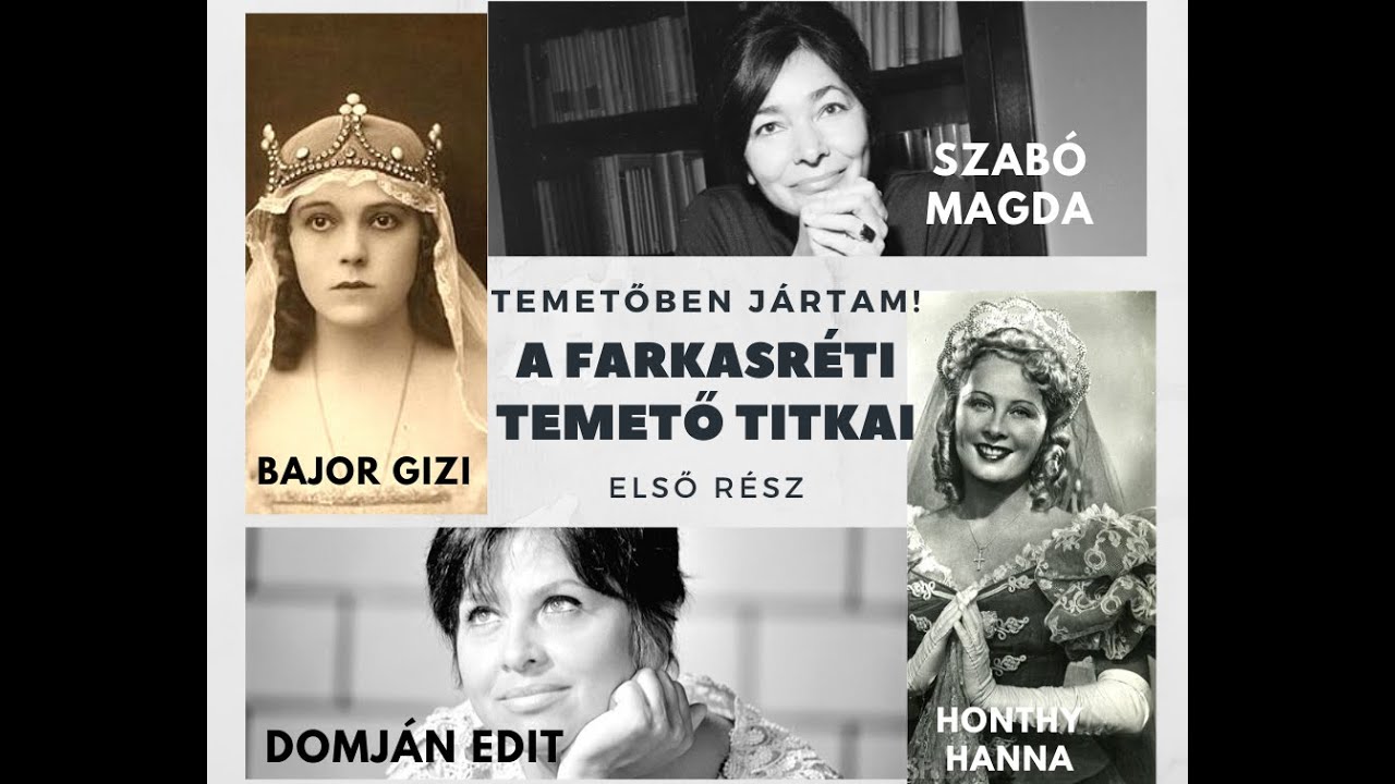 A Farkasréti temető titkai - Első Rész- Bajor Gizi, Domján Edit, Szabó Magda, Honthy Hanna