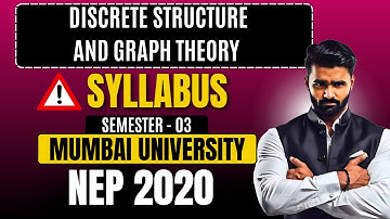 Discrete Structure and Graph Theory | Syllabus | Sem 03 | Mumbai University | NEP 2020 | Pradeep Sir