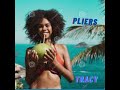 Pliers - Tracy