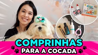 Compras de Cuidados e Higiene para a Cocada! Comprinhas PET!  #shihtzu