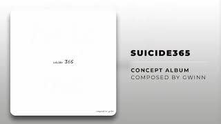 suicide365 (Original Concept Album by Gwinn)