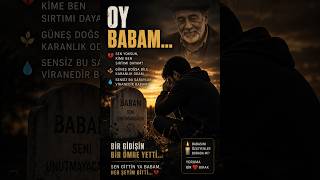 Oy Babam 💔 Baba Özlemi Kayabey