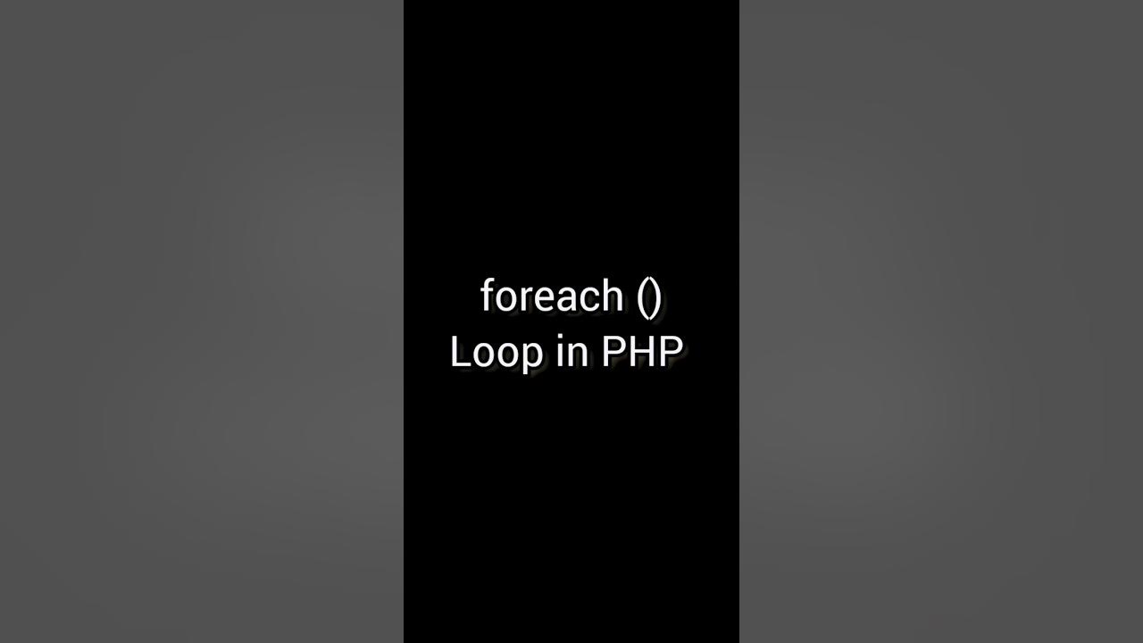 foreach Loop in PHP👍॥Access Array elements using foreach loop#php#loop# ...