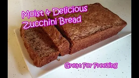 Moist and Delicious Zucchini Bread: Perfect for Freezing